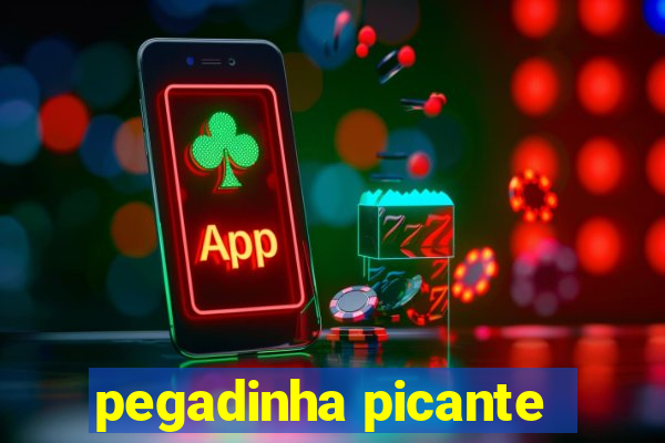 pegadinha picante